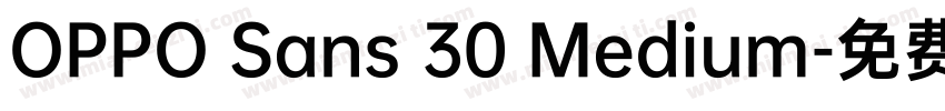 OPPO Sans 30 Medium字体转换